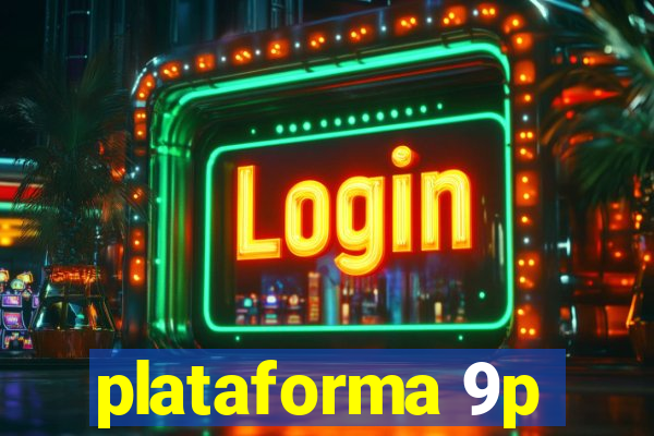 plataforma 9p